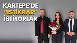 Kartepe’de “istikrar” istiyorlar